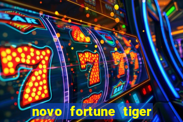 novo fortune tiger 2 demo